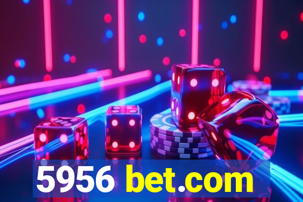 5956 bet.com